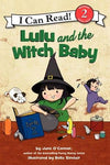 Lulu and the Witch Baby : Jane O'Connor